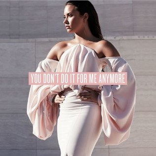 You Don't Do It for Me Anymore