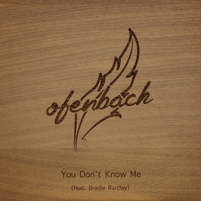 You don't know me