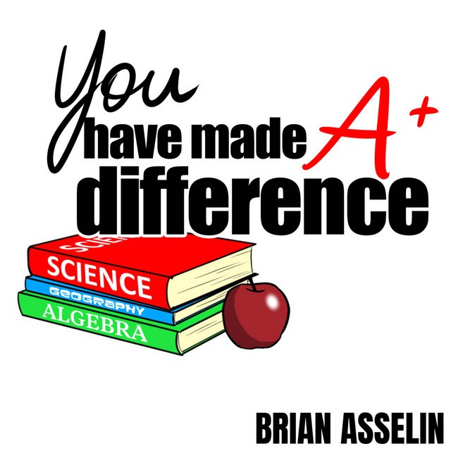You Have Made A Difference