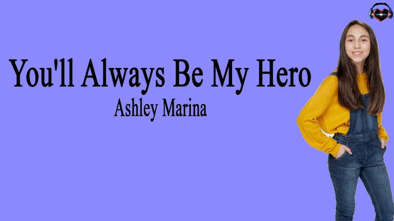 You’ll Always Be My Hero